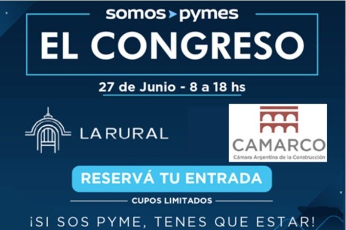 Congreso Nacional PyME 2025: CAMARCO apuesta al fortalecimiento del entramado productivo argentino